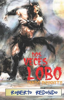 eReseña: Dos Veces Lobo de Roberto Redondo «Velkar»