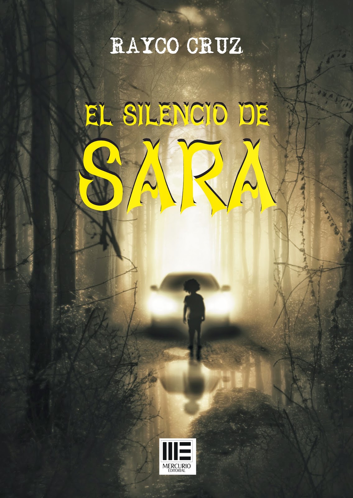 Reseña: «El Silencio de Sara» de Rayco Cruz (Editorial Mercurio)