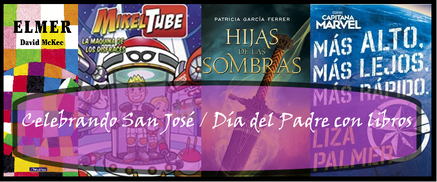 Celebrando San José / Día del Padre con libros