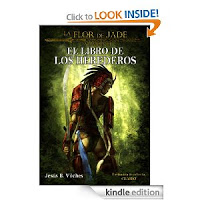 El Libro de los Herederos: Tercera entrega de la asombrosa Saga de La Flor de Jade de Jesús B. Vilches