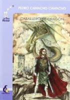 Reseña: El Caballero del Dragón de Pedro Camacho