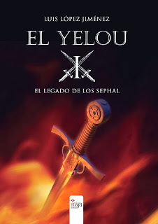 Sinopsis y Portada de «El Yelou I: El legado de los Sephal» de Luís López Jiménez