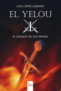 «El Yelou. El Legado de los Sephal» de Luis López Jiménenz (Edictorial Círculo Rojo)