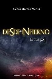 eReseña: «Desde El Infierno 1: El Mago» de Carlos Moreno Martín