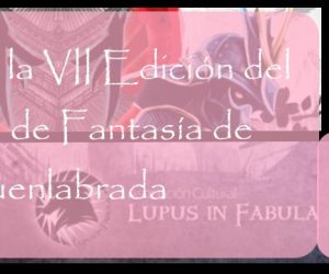 Comienza la VII Edición del Festival de Fantasía de Fuenlabrada