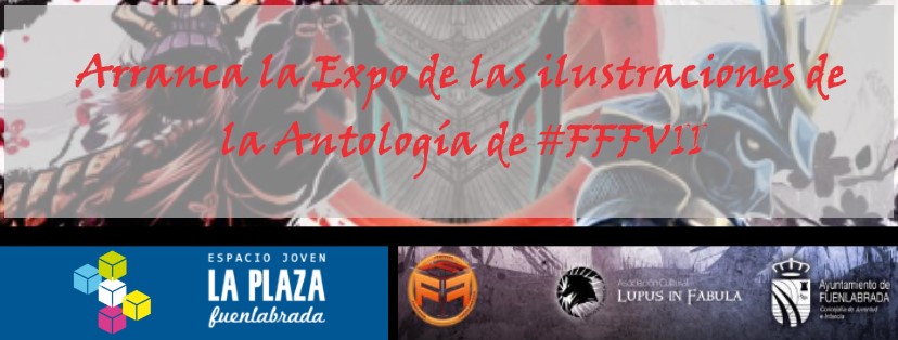 Arranca la Expo de las ilustraciones de la Antología de #FFFVII