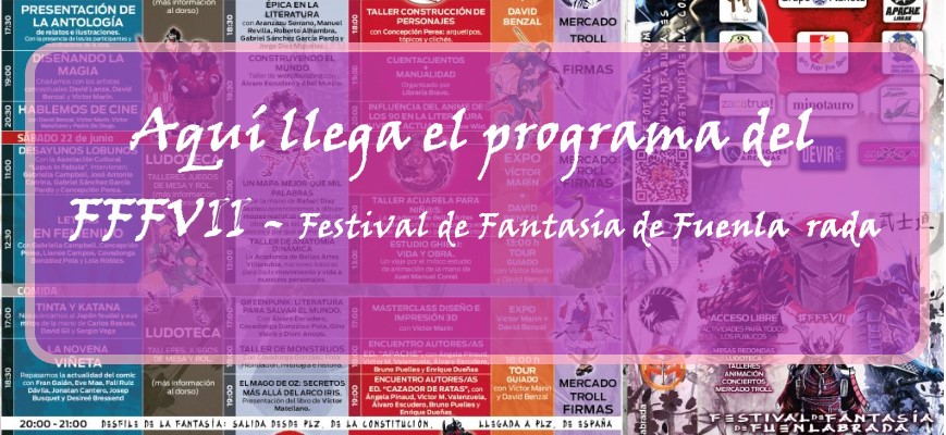 Aquí llega el programa del FFFVII – Festival de Fantasía de Fuenlabrada
