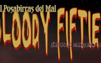Disponible Bloody Fifties  junto a Juan Sánchez Marquina